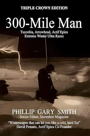 Book cover: "300-Mile Man" by Phillip Gary Smith.